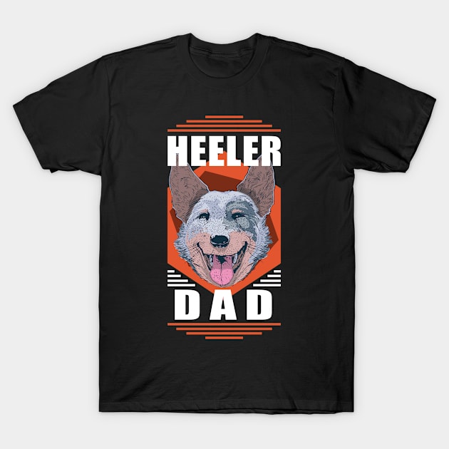 Heeler Dad Australian Cattle Dog | Heeler T-Shirt by Streetwear KKS